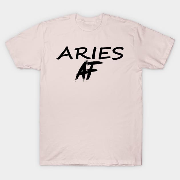 ARIES AF BLACK T-Shirt by Everyday Magic